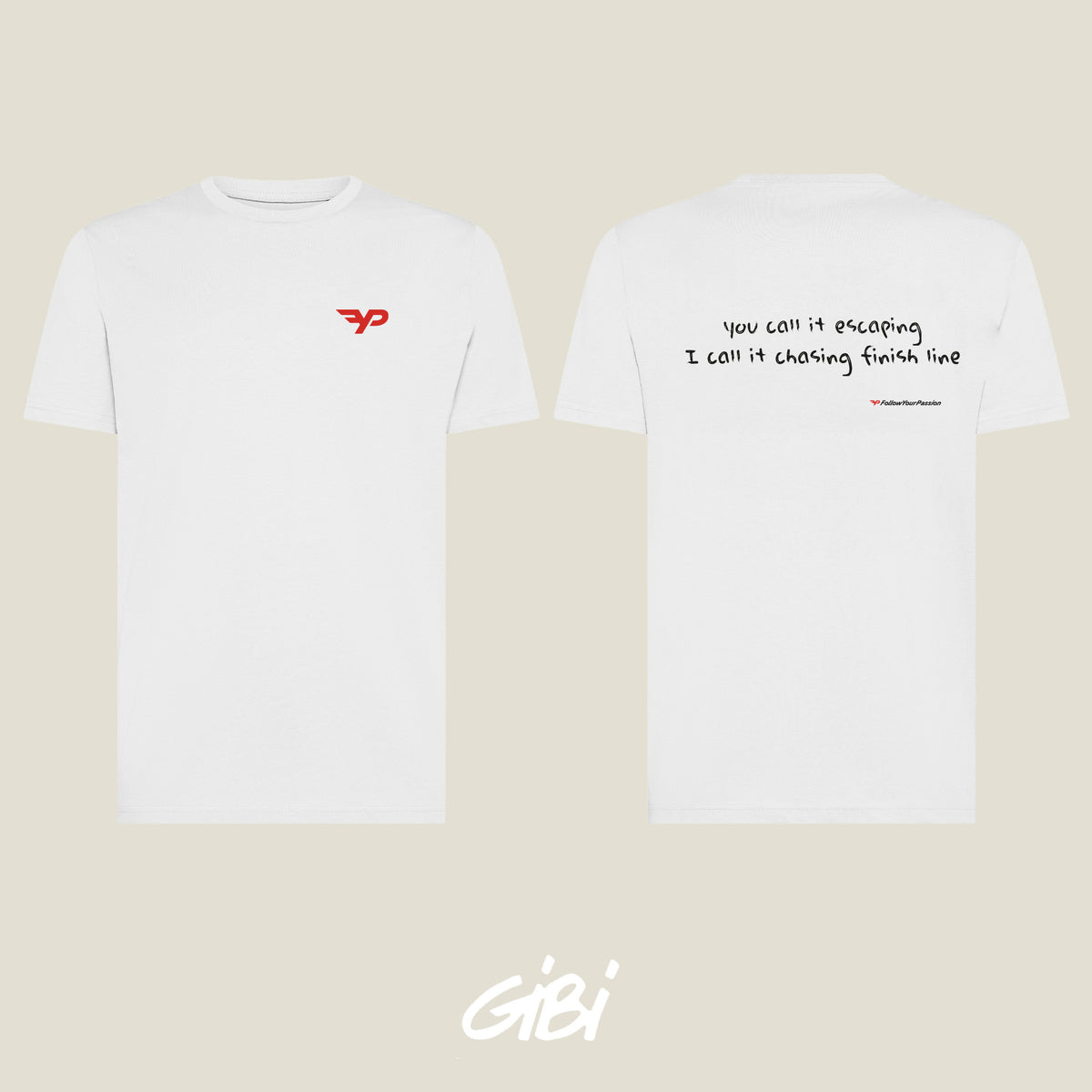 T-Shirt Chasing Finish Line - Follow Your Passion